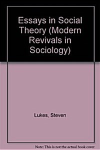 Essays in Social Theory (Hardcover)