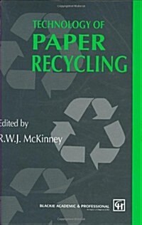 Technology of Paper Recycling (Hardcover)