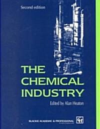 The Chemical Industry (Paperback, 2nd ed. 1994)