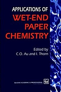 Applications of Wet-End Paper Chemistry (Hardcover)