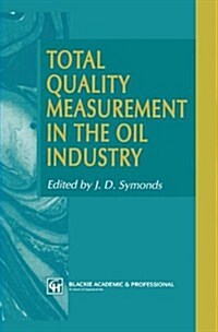 Total Quality Measurement in the Oil Industry (Hardcover)