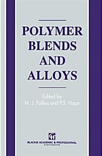 Polymer Blends and Alloys (Hardcover, 1993 ed.)