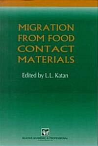 Migration from Food Contact Materials (Hardcover, 1st)