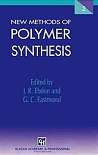New Methods of Polymer Synthesis : Volume 2 (Hardcover, 2nd 1995 ed.)