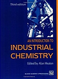 An Introduction to Industrial Chemistry (Paperback, 3rd ed. 1996)