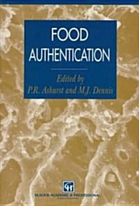 Food Authentication (Hardcover, 1st)