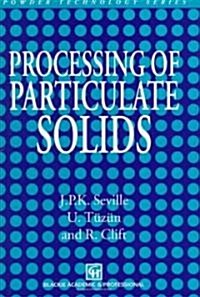 Processing of Particulate Solids (Hardcover)