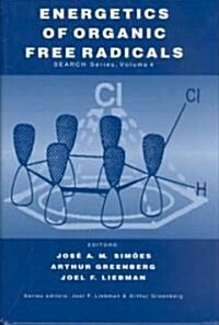 Energetics of Organic Free Radicals (Hardcover, 1996 ed.)