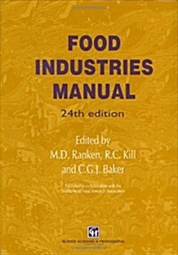Food Industries Manual (Hardcover, 24th ed. 1997)
