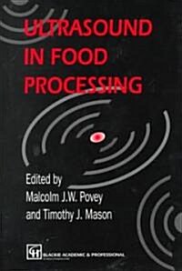 Ultrasound in Food Processing (Hardcover)