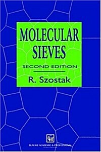 Molecular Sieves : Principles of Synthesis and Identification (Hardcover, 2nd ed. 1998)