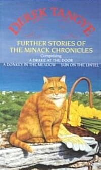Further Stories of the Minack Chronicles : A Drake at the Door, A Donkey in the Meadow, and Sun on the Lintel (Paperback)