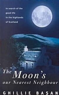 The Moons Our Nearest Neighbour (Paperback)
