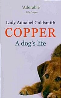 Copper: A Dogs Life (Paperback)