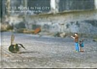 [중고] Little People in the City : Foreword by Will Self (Hardcover, Unabridged ed)
