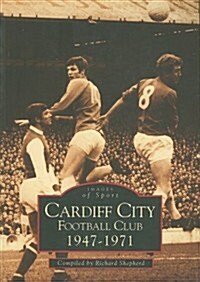 Cardiff City AFC 1947-71 (Paperback)