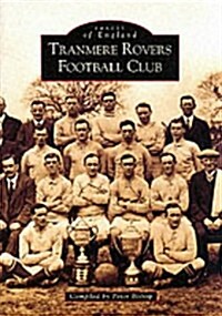 Tranmere Rovers Football Club (Paperback)