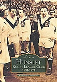 Hunslet Rugby League Football Club 1883-1973: Images of Sport (Paperback)