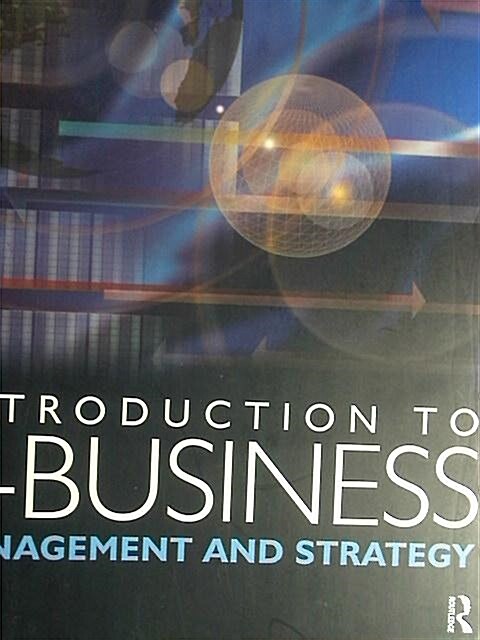 [중고] Introduction to E-Business: Management and Strategy