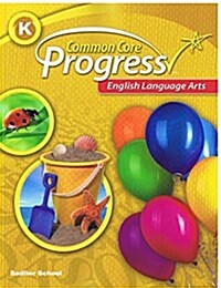 Progress Language Arts G-K SB (Student Book)