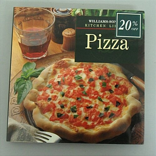 Pizza (Williams-Sonoma Kitchen Library) (Hardcover, 0)