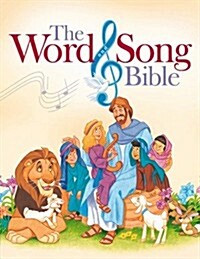 The Word and Song Bible: The Bible for Young Believers with Cassette(s) (Audio Cassette, Har/Cas)
