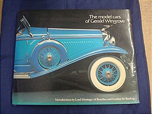 The Model Cars of Gerald Wingrove (Hardcover, First Edition)