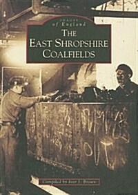 East Shropshire Coalfields (Paperback)