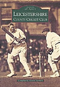 Leicestershire CCC Images (Paperback)