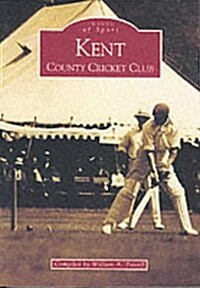 Kent County Cricket Club: Images of Sport (Paperback)