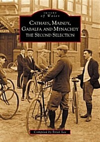 Cathays, Maindy, Gabalfe and Mynachdy : The Second Selection (Paperback)