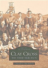 Clay Cross : The Third Selection (Paperback)