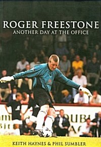 Roger Freestone: Another Day at the Office (Paperback)