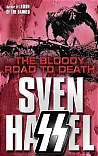 The Bloody Road to Death (Paperback)