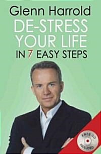 De-Stress Your Life in 7 Easy Steps [With CD] (Paperback)