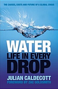 Water : Life in Every Drop (Paperback)