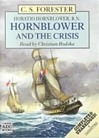 Hornblower and the Crisis (Cassette, Unabridged)
