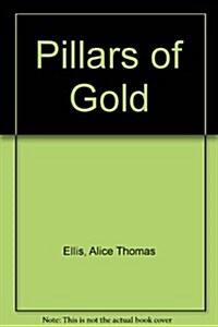Pillars of Gold (Hardcover, Large Print)