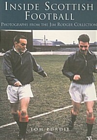 Inside Scottish Football (Paperback)