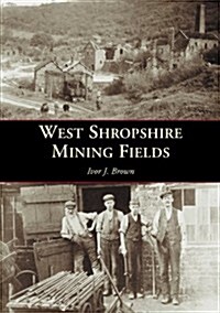 West Shropshire Mining Fields (Paperback)