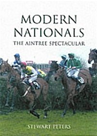 Modern Nationals : The Aintree Spectacular (Paperback)