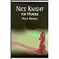 Nice Knight for Murder (Paperback, Large Print)