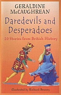 Daredevils and Desperadoes (Paperback, Large Print)