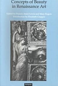 Concepts of Beauty in Renaissance Art (Paperback)