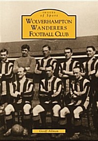 Wolverhampton Wanderers Fc (Paperback)
