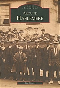 Around Haslemere (Paperback)