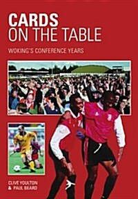 Wokings Conference Years : Cards on the Table (Paperback)