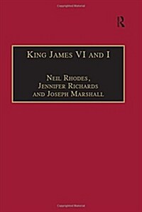 King James VI and I : Selected Writings (Hardcover, New ed)