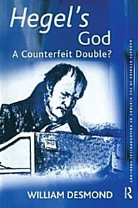 Hegels God : A Counterfeit Double? (Paperback, New ed)