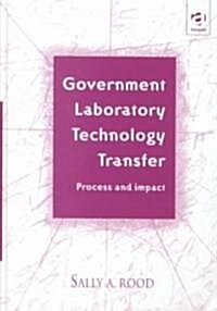 Government Laboratory Technology Transfer (Hardcover)